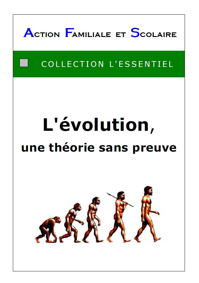 L\'évolution, une théorie sans preuve