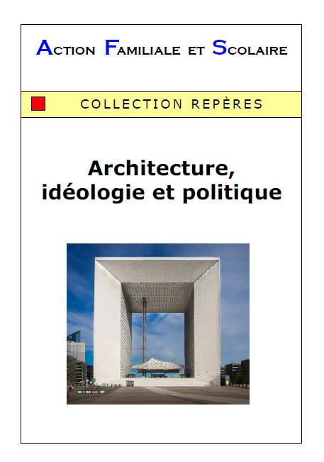 Architecture, idéologie et politique