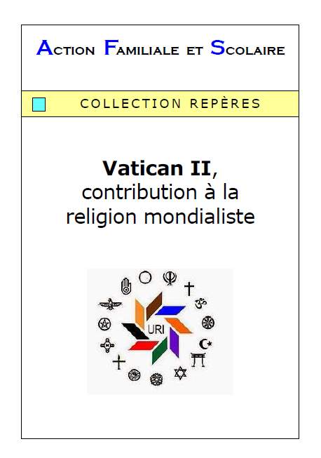 Vatican II, contribution Ã  la religion mondialiste