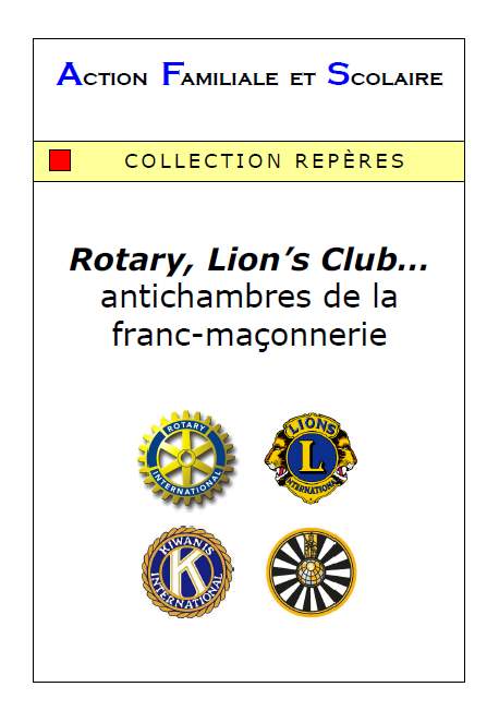 Rotary, Lion's club..., antichambres de la franc-maÃ§onnerie